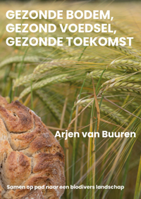 Gezonde bodem, gezond voedsel, gezonde toekomst boek